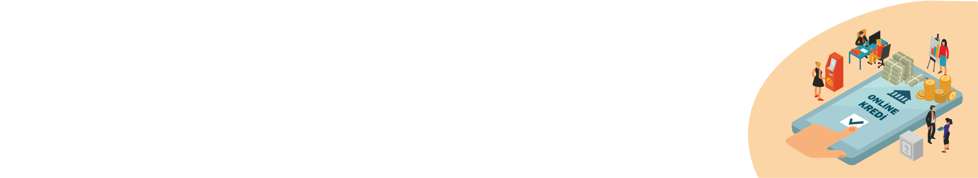 Kolay Kredi Ayrıcalığı